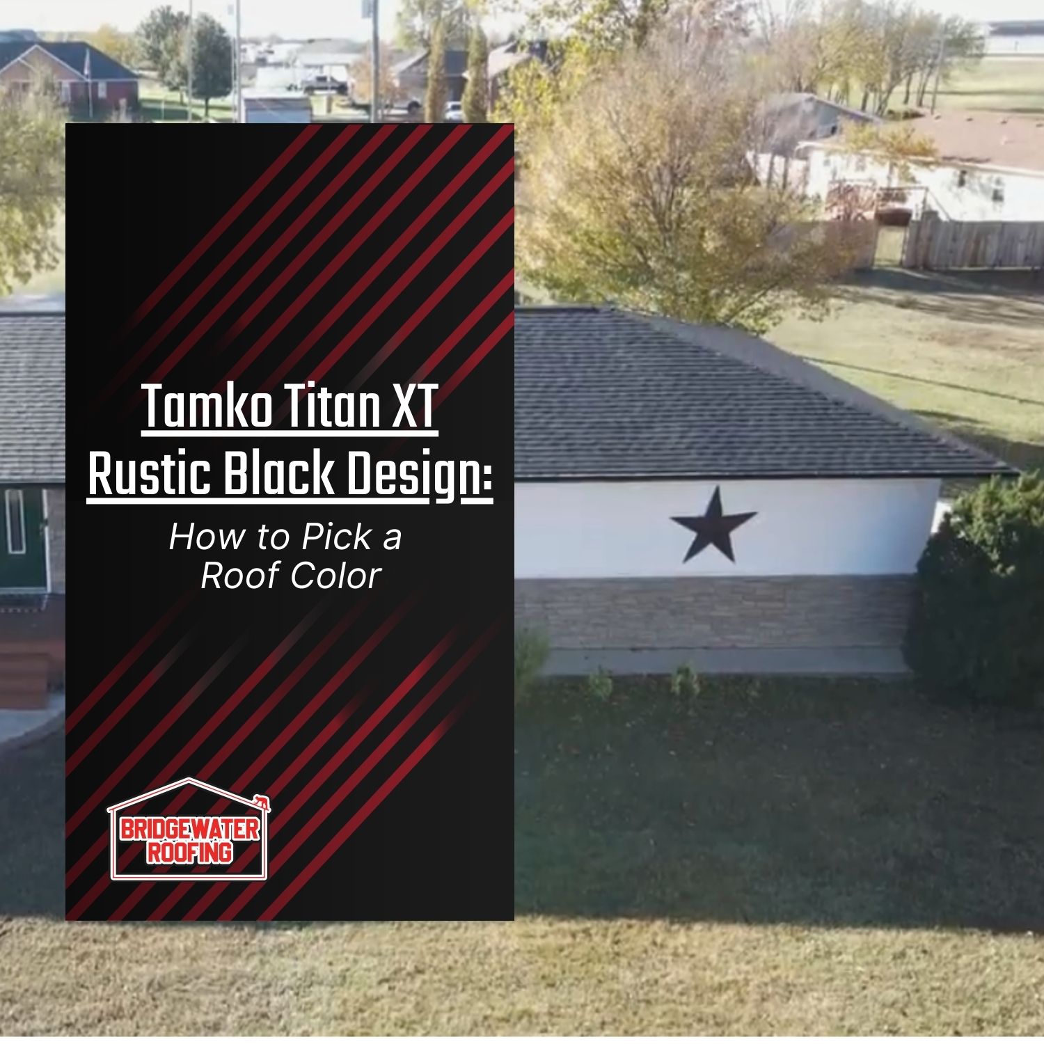 Tamko Titan XT Rustic Black Design: How to Pick a Roof Color