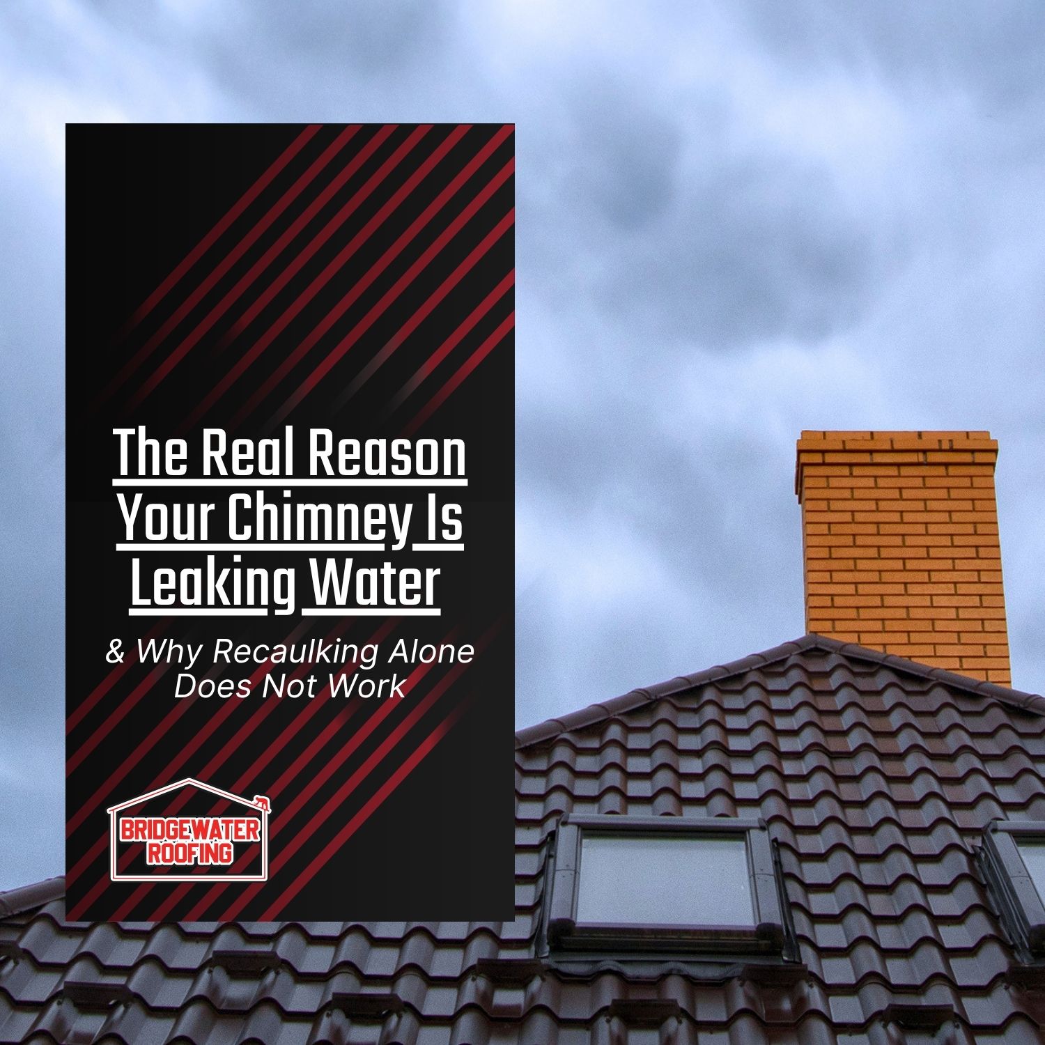 The Real Reason Your Chimney Is Leaking Water 